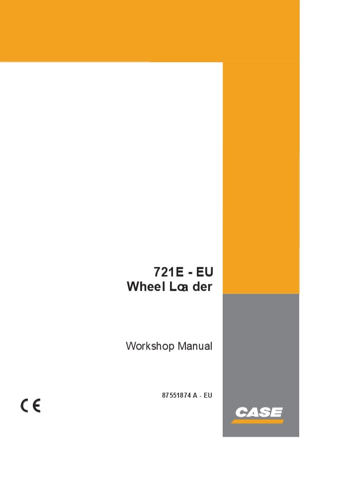 CASE 721E-EU Wheel Loader Service Repair Manual Instant Download