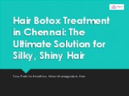 Hair Botox Treatment in Chennai