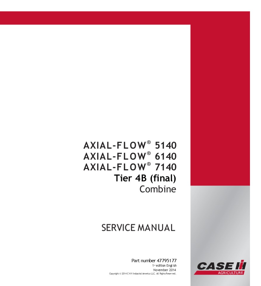 CASE IH AXIAL-FLOW 5140 Tier 4B (final) Combine Service Repair Manual Instant Download [YEG012701 - ]