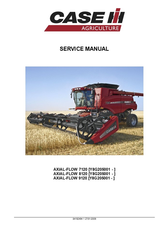 CASE IH AXIAL-FLOW AF8120 Combines Service Repair Manual Instant Download (Y8G205001 and up)