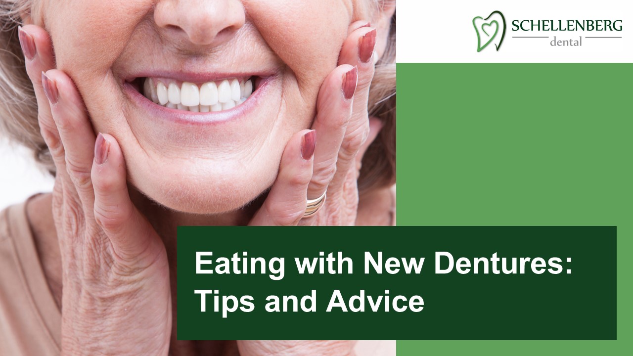 Tips for Eating with New Dentures Comfortably