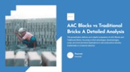 AAC Blocks vs. Traditional Bricks: Which Should You Choose?