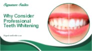 Exploring the Benefits of Professional Teeth Whitening