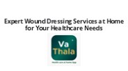 Expert Wound Dressing Services at Home