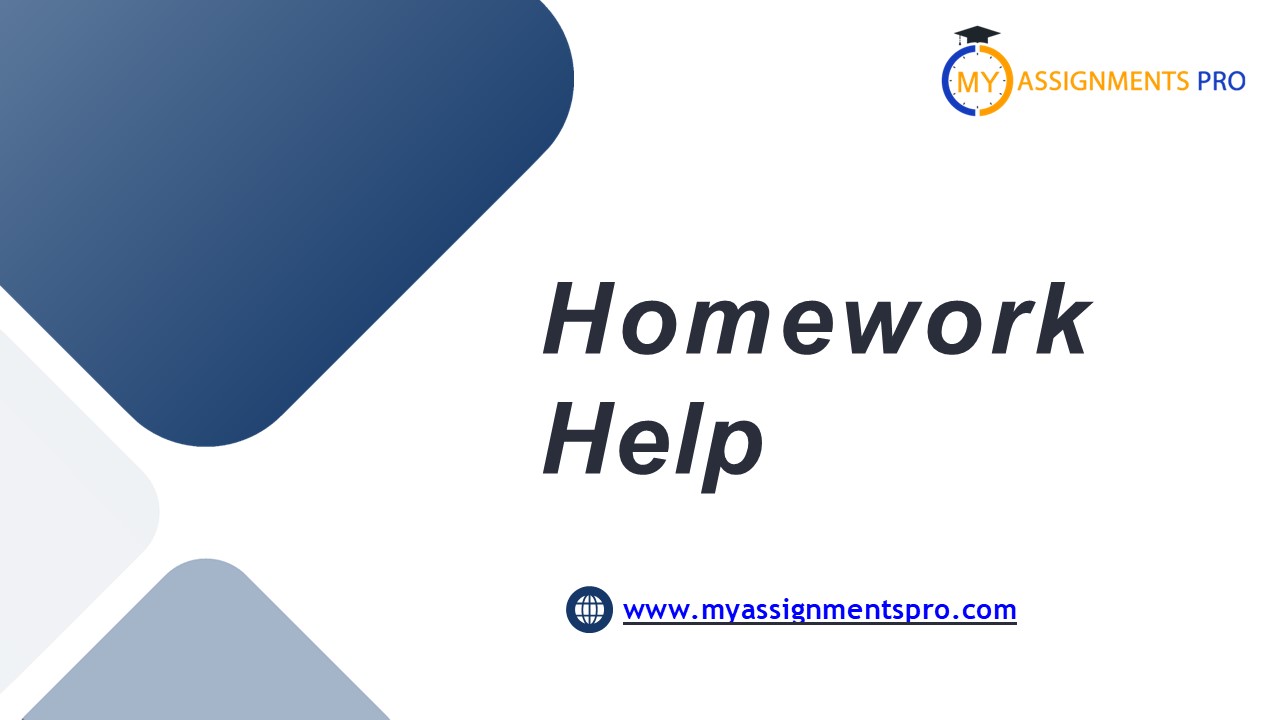 Homework Help | Myassignmentpro