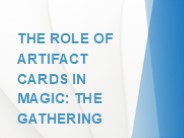 The Role of Artifact Cards in Magic: The Gathering
