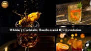 The Modern Whiskey Cocktail Revolution