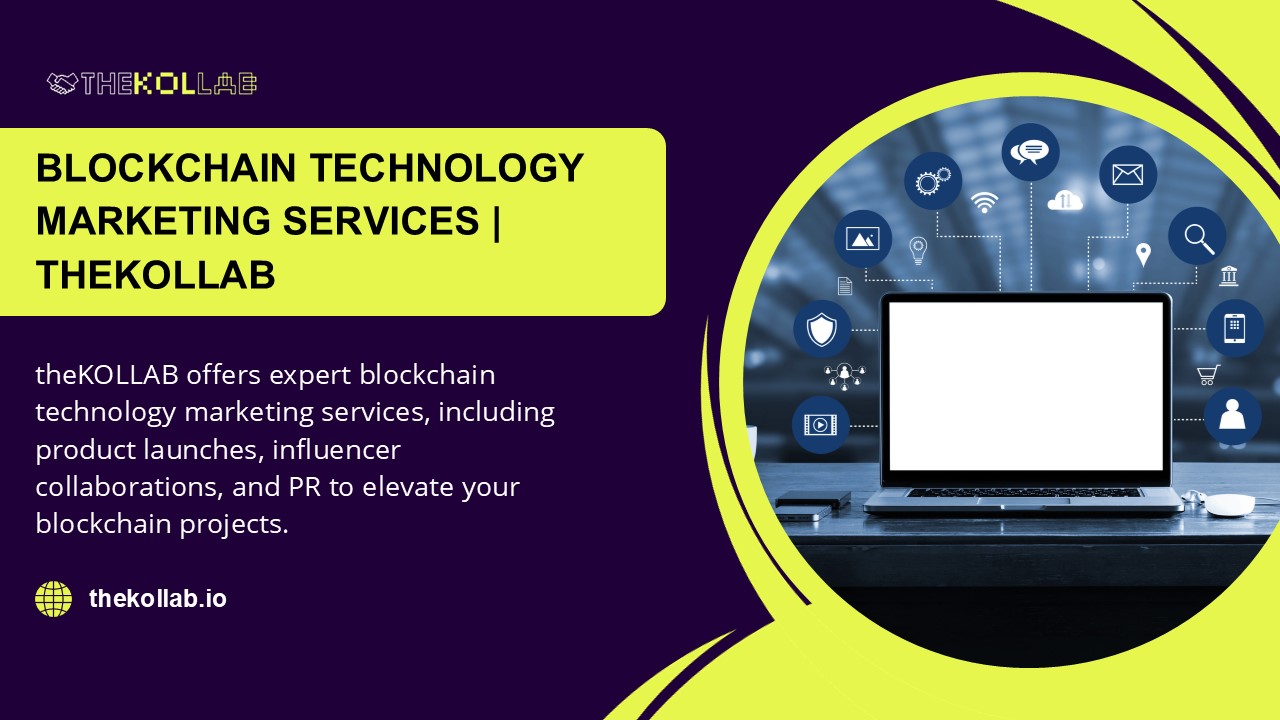 Blockchain Technology Marketing Services | theKOLLAB