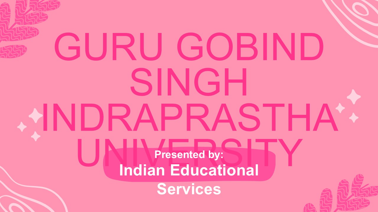 Guru Gobind Singh Indraprastha University