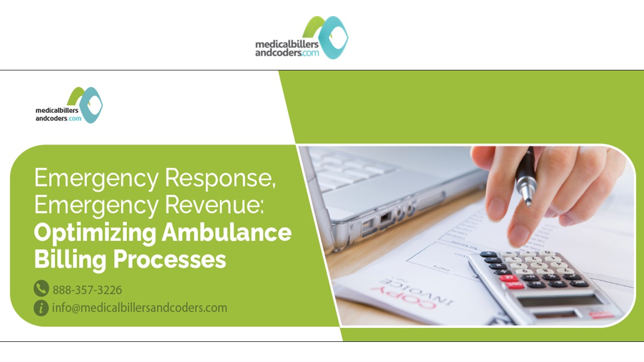 Emergency Response, Emergency Revenue: Optimizing Ambulance Billing Processes
