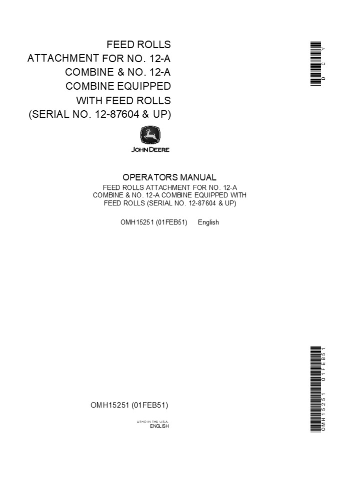 John Deere Feed Rolls Attachment for NO.12-A Combine & NO.12-A Combine Equipped With Feed Rolls Operator’s Manual Instant Download (PIN12-87604 & up) (Publication No.OMH15251)