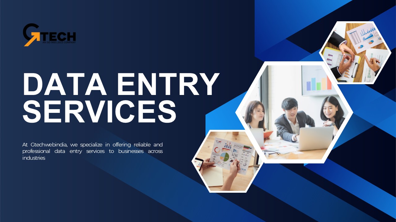 Professional Data Entry Services by Gtechwebindia