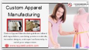 Custom Apparel Manufacturing