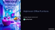 Office Furniture Dubai | Highmoon