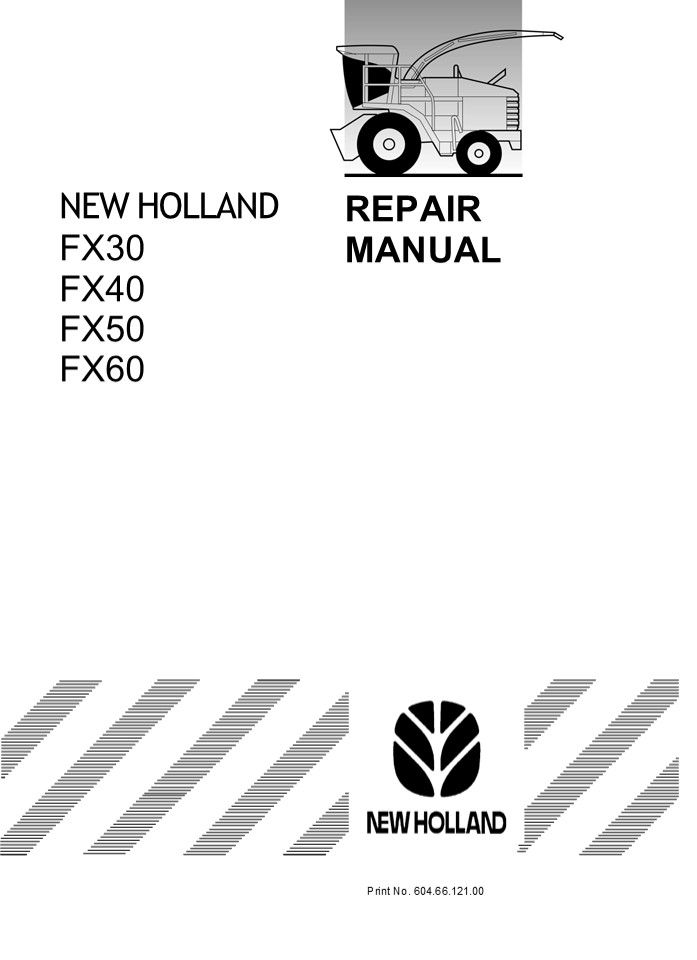 New Holland FX40 Forage Harvester Service Repair Manual Instant Download