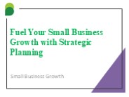 Fuel Your Small Business Growth with Strategic Planning