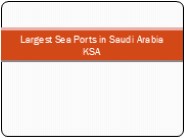 Largest Sea Ports in Saudi Arabia KSA