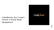 CodeBlends: Your Trusted Partner in Social Media Management