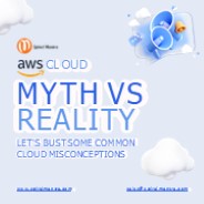 AWS Cloud Myth vs Reality
