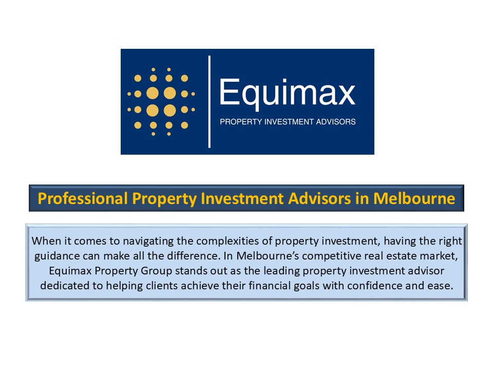 Best Property Investment Advisors in Melbourne