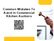Common Mistakes To Avoid In Commercial Kitchen Auctions