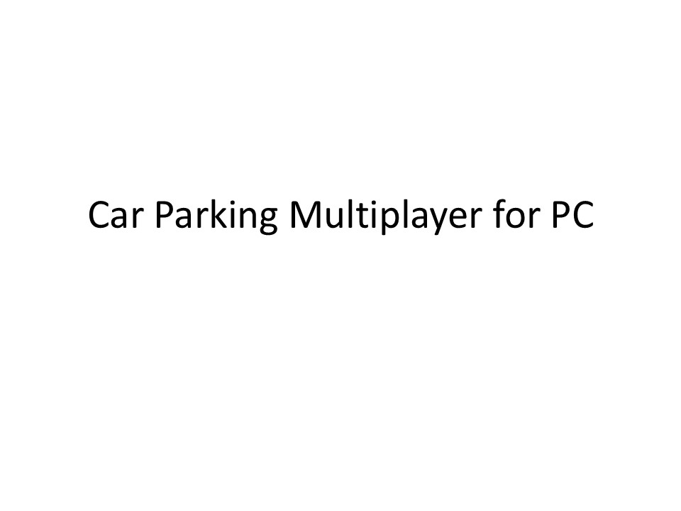 Car Parking Multiplayer