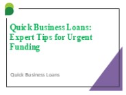 Quick Business Loans: Expert Tips for Urgent Funding