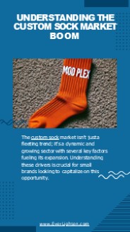 Understanding the Custom Sock Market Boom