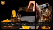 The Psychology of Whiskey Preferences