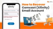 How to Recover Comcast (Xfinity) Email Account