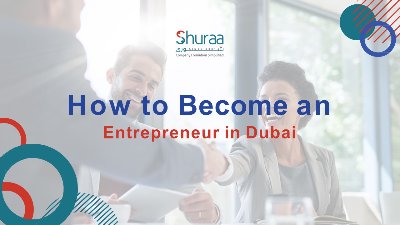 How to Become an Entrepreneur in Dubai