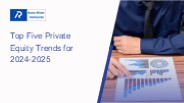 Top Five Private Equity Trends for 2024-2025