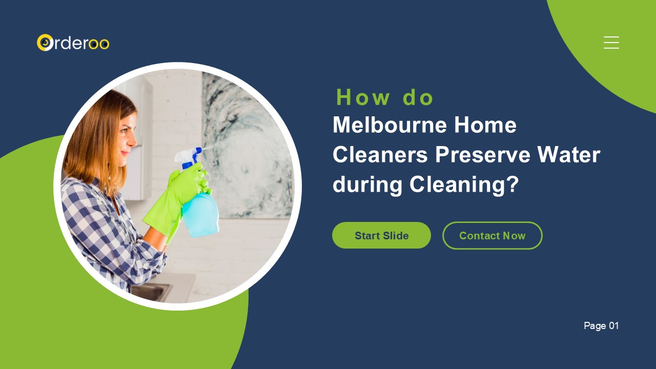 How do Melbourne Home Cleaners Preserve Water during Cleaning?