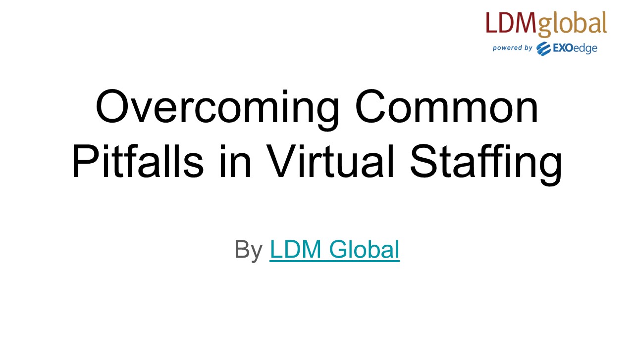 Overcoming Common Pitfalls in Virtual Staffing