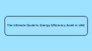 The Ultimate Guide to Energy Efficiency Audit in UAE