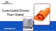 Customizable Silicone Foam Gasket