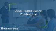 Dubai Fintech Summit Exhibitor List
