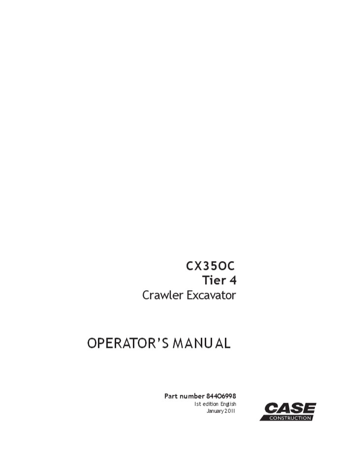 CASE CX350C TIER 4 CRAWLER EXCAVATOR Operator Manual Instant Download