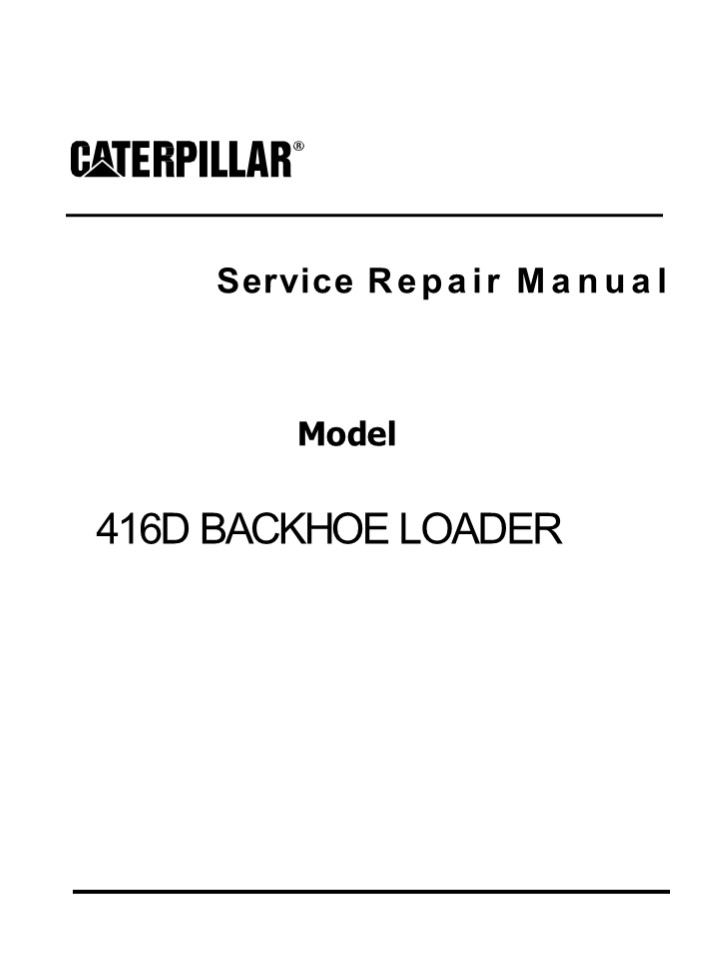 Caterpillar Cat 416D BACKHOE LOADER (Prefix BKG) Service Repair Manual ...