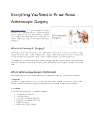 Everything You Need to Know About Arthroscopic Surgery