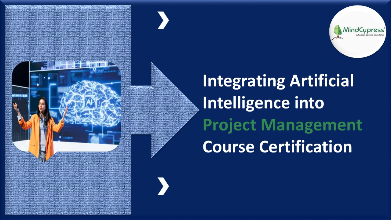 Integrating Artificial Intelligence into Project Management Course Certification