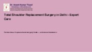 Total Shoulder Replacement Surgery in Delhi - Expert Care
