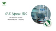 R K Lifecare INC: Dry Injection Powder Pharmaceutical Company