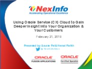 NexInfo_Oracle CX Cloud Webinar