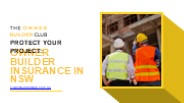 PROTECT YOUR PROJECT OWNER BUILDER INSURANCE IN NSW