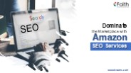 Dominate the Marketplace with Amazon SEO Services.