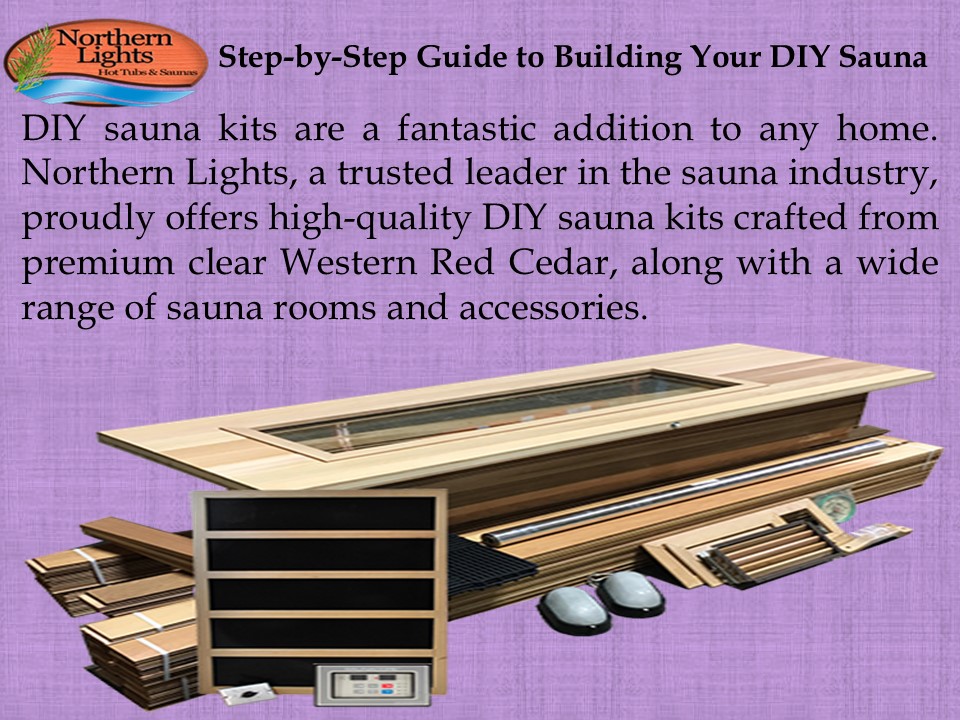 Step-by-Step Guide to Building Your DIY Sauna