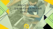 Professional Dishwasher Repair Vancouver