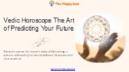 Vedic Horoscope The Art of Predicting Your Future