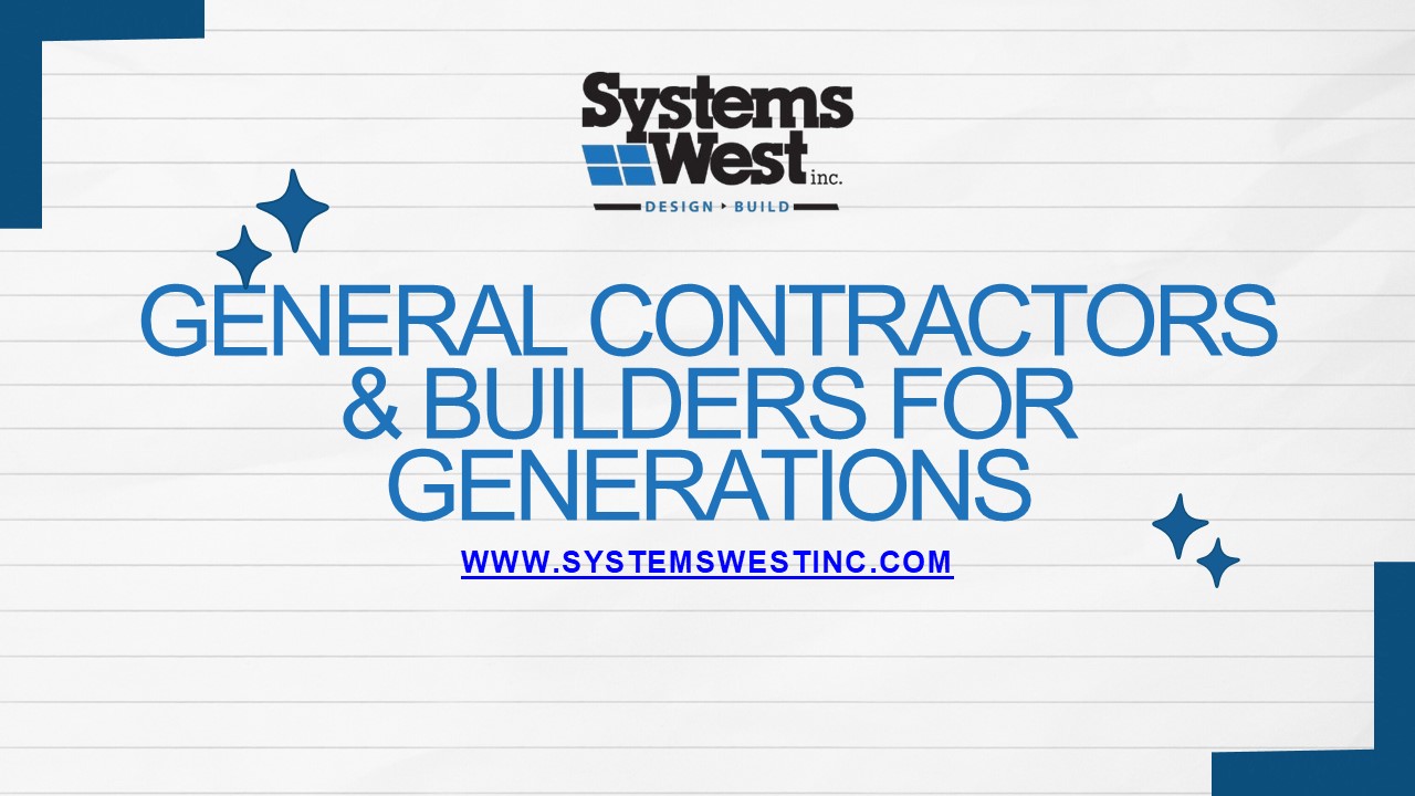 Premiere General Contractors in Litchfield | Systems West Inc
